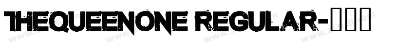 TheQueenone Regular字体转换